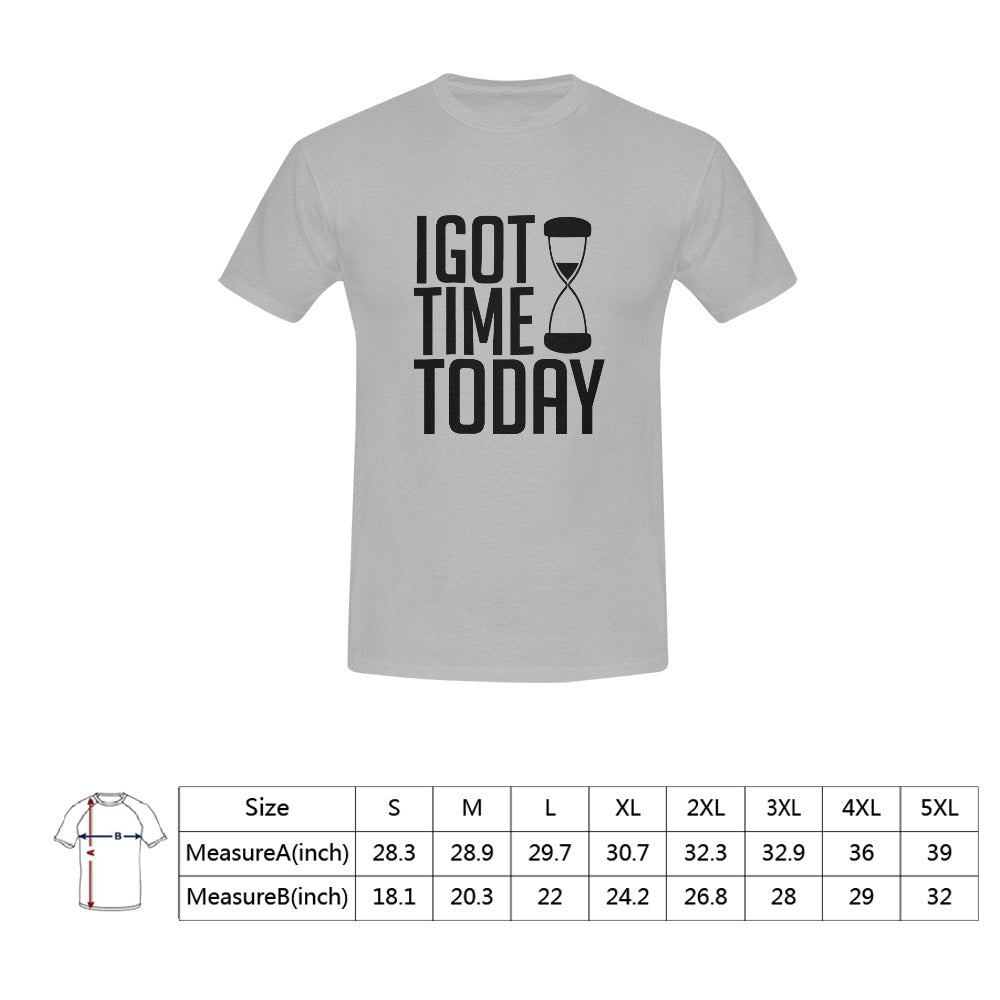 Got Time Today T-Shirt