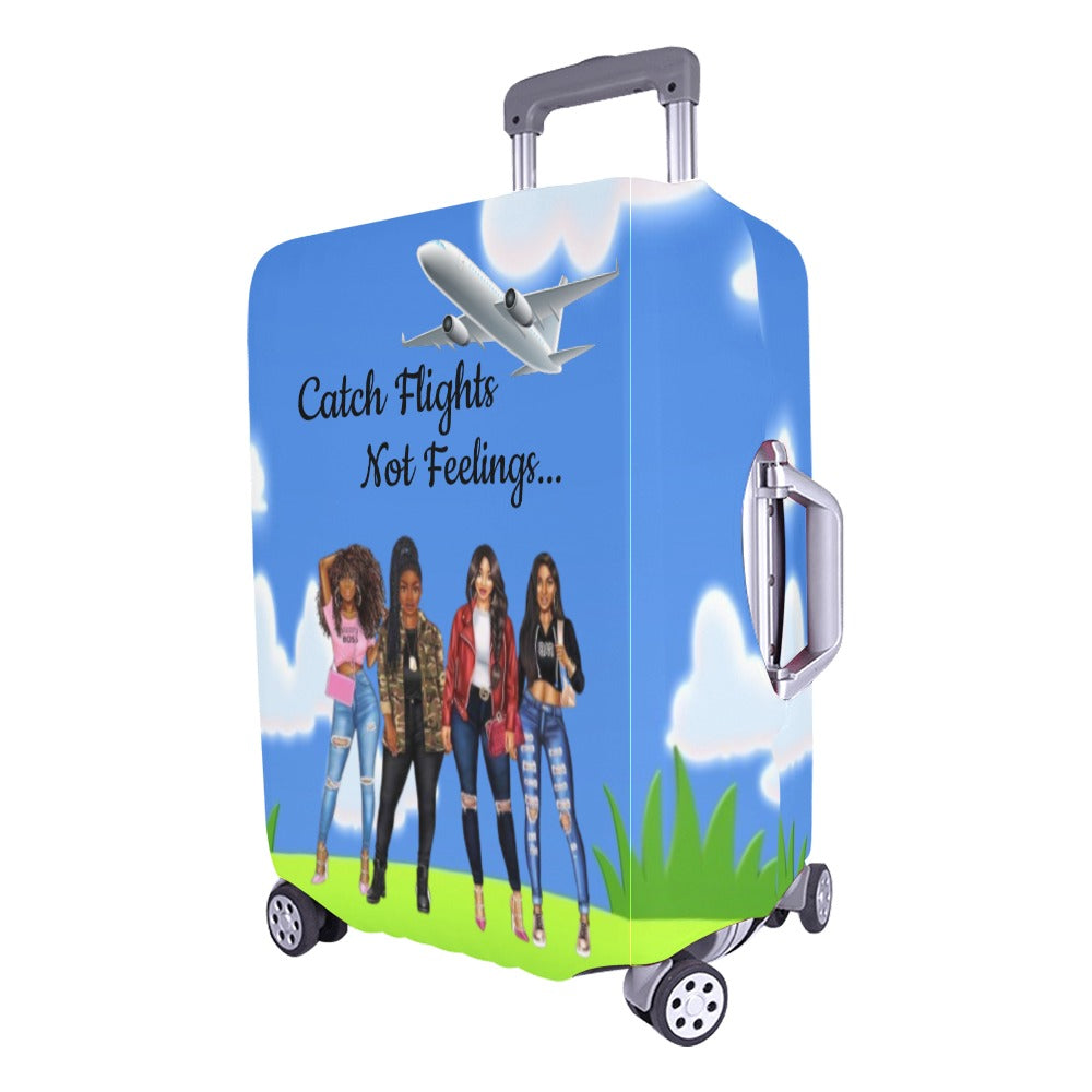 Catch Flights Not Feelings Luggage Cover/Large