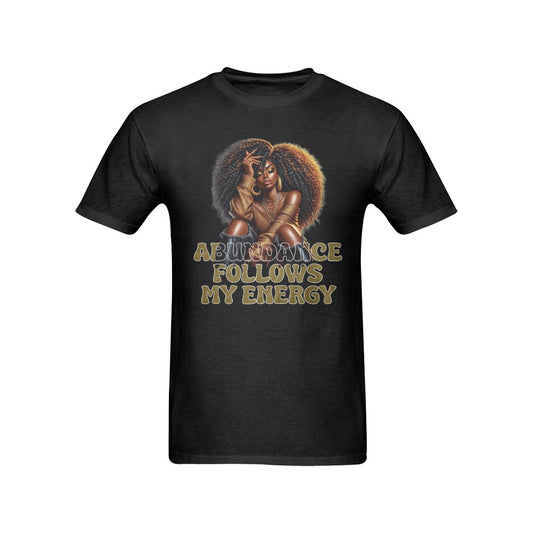 Abundance Follows My Energy Tshirt